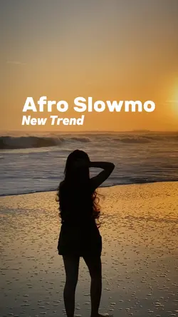 Afro Slowmo Vibes
