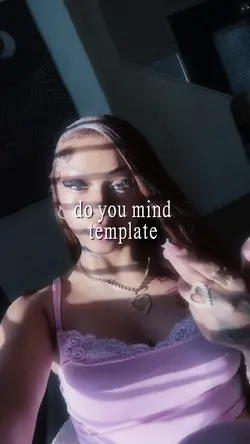 do you mind 