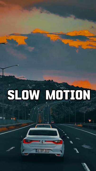 Slow motion 