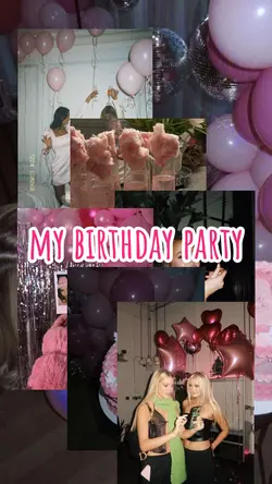 my birthday party