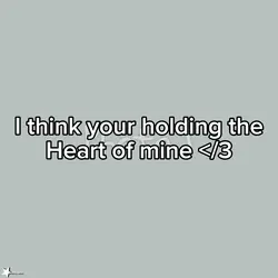 The heart of mine💔