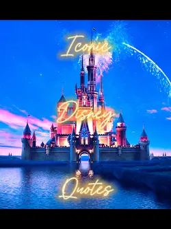 Iconic Disney Quotes