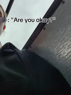 You okay?