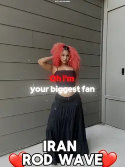 IRAN- ROD WAVE