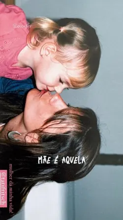 Mãe é aquela 