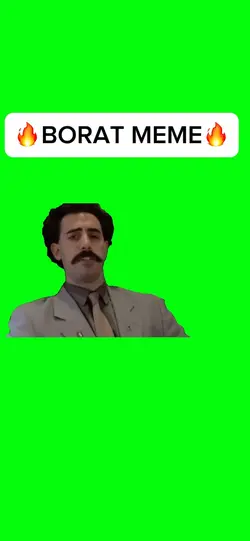 😂BORAT MEME😂
