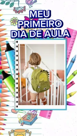 PRIMEIRO DIA DE AULA