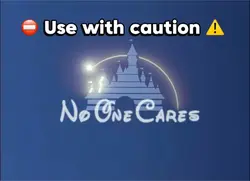 NoOneCares Disney