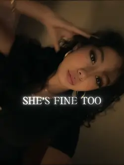 She’s fine too