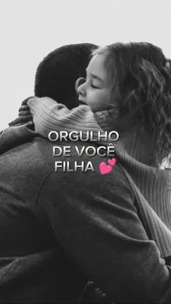 Orgulho filha 