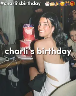 happy b’day Charli!🥳