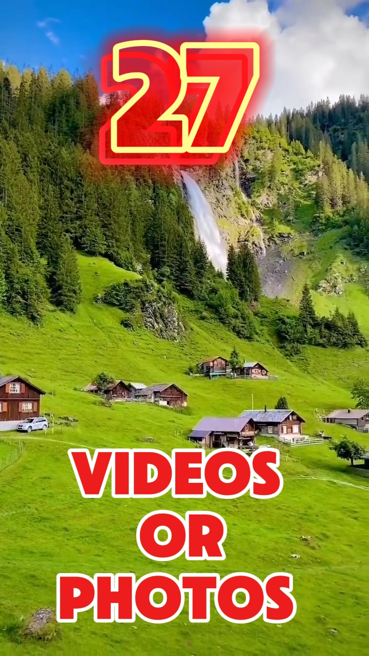 27 videos or photos 