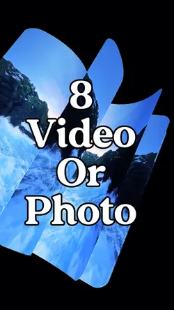 8 video or photo 