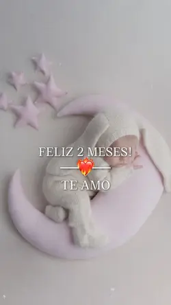 Feliz 2 meses 