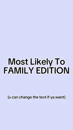 most likely to
