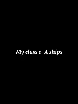 My class 1A ships