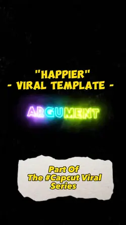 "Happier" Viral Edit