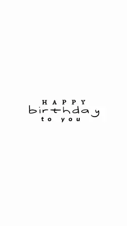 •Happy Birthday 