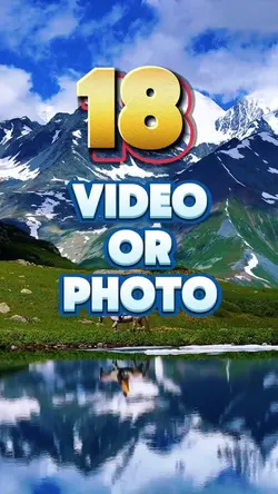18 video or photo