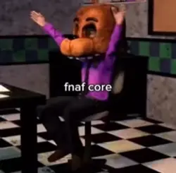Fnaf core