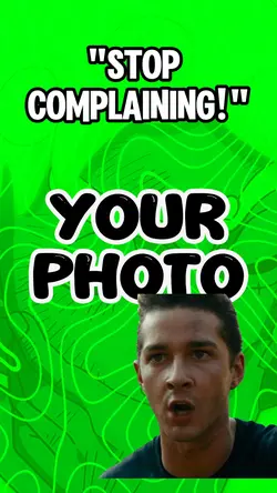 Stop Complaining!