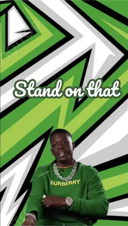 Stand on that