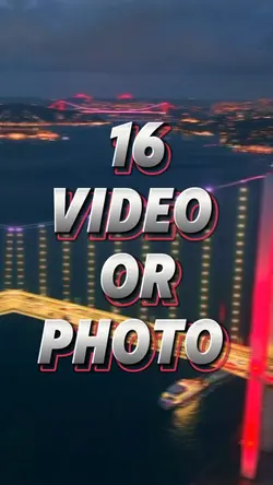 16 video or photo 
