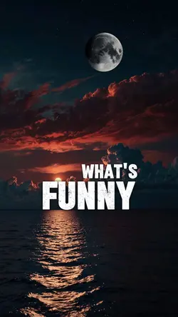 What’s funny