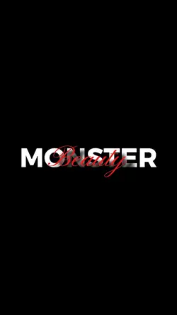 Beauty & monster