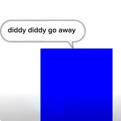 diddy go away 