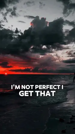 I’m not perfect 