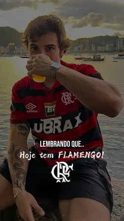 Hoje tem flamengo 