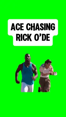 ACE CHASING RICK
