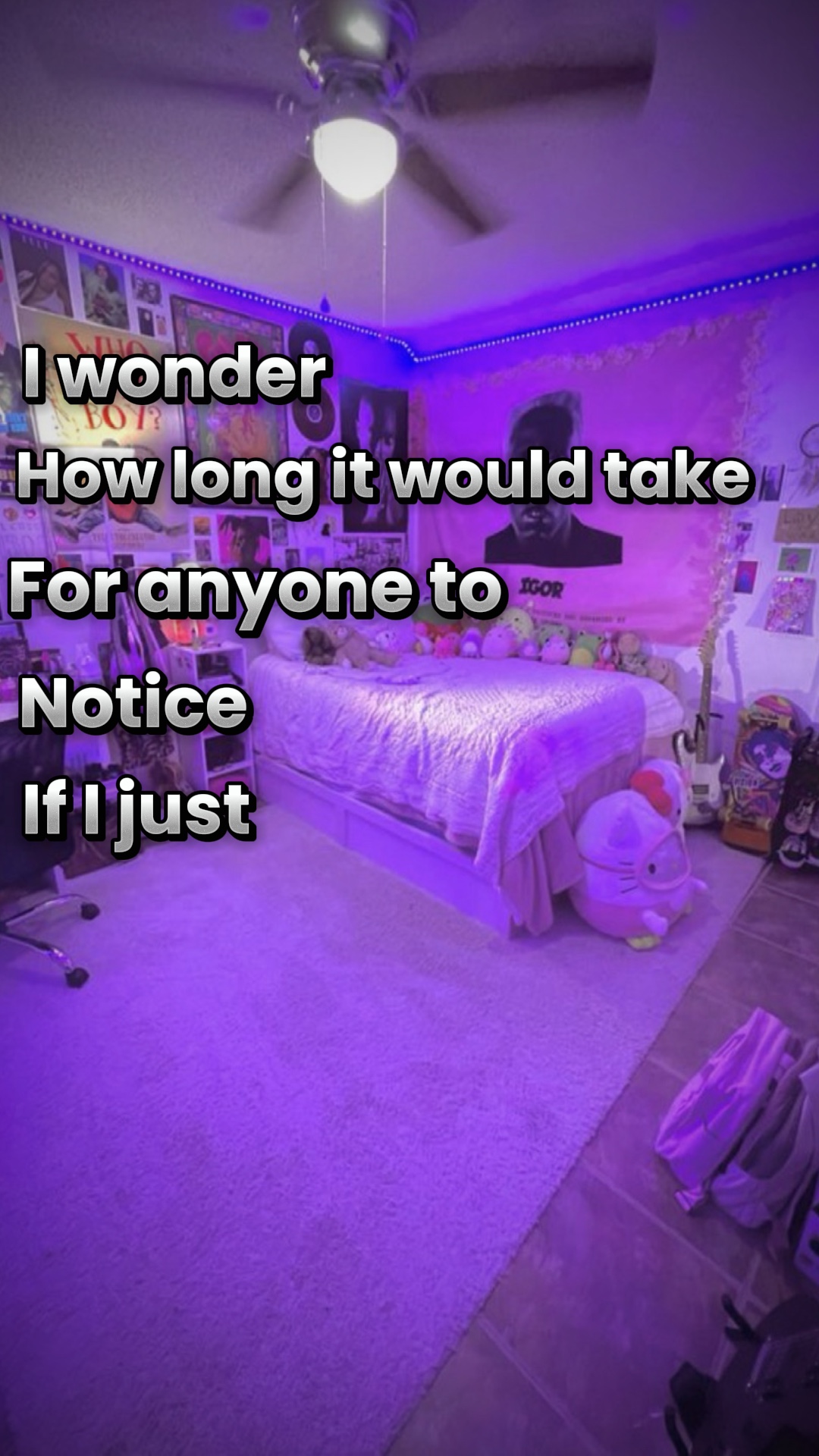 Would they notice 
