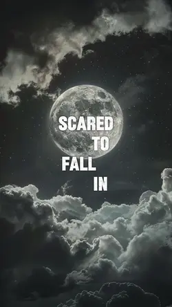 Scared of love 