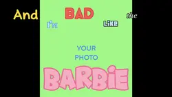 Bad Like the Barbie