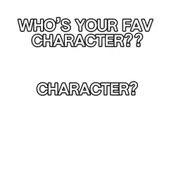 Fav characters