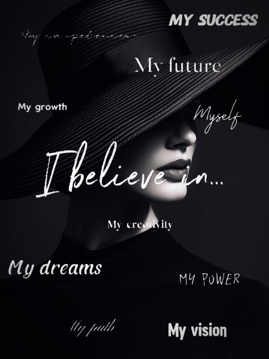 I believe in my sel