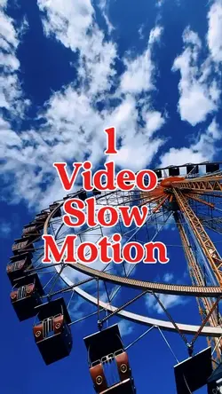 Slow motion 