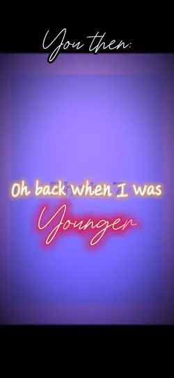 When I was younger 🥹