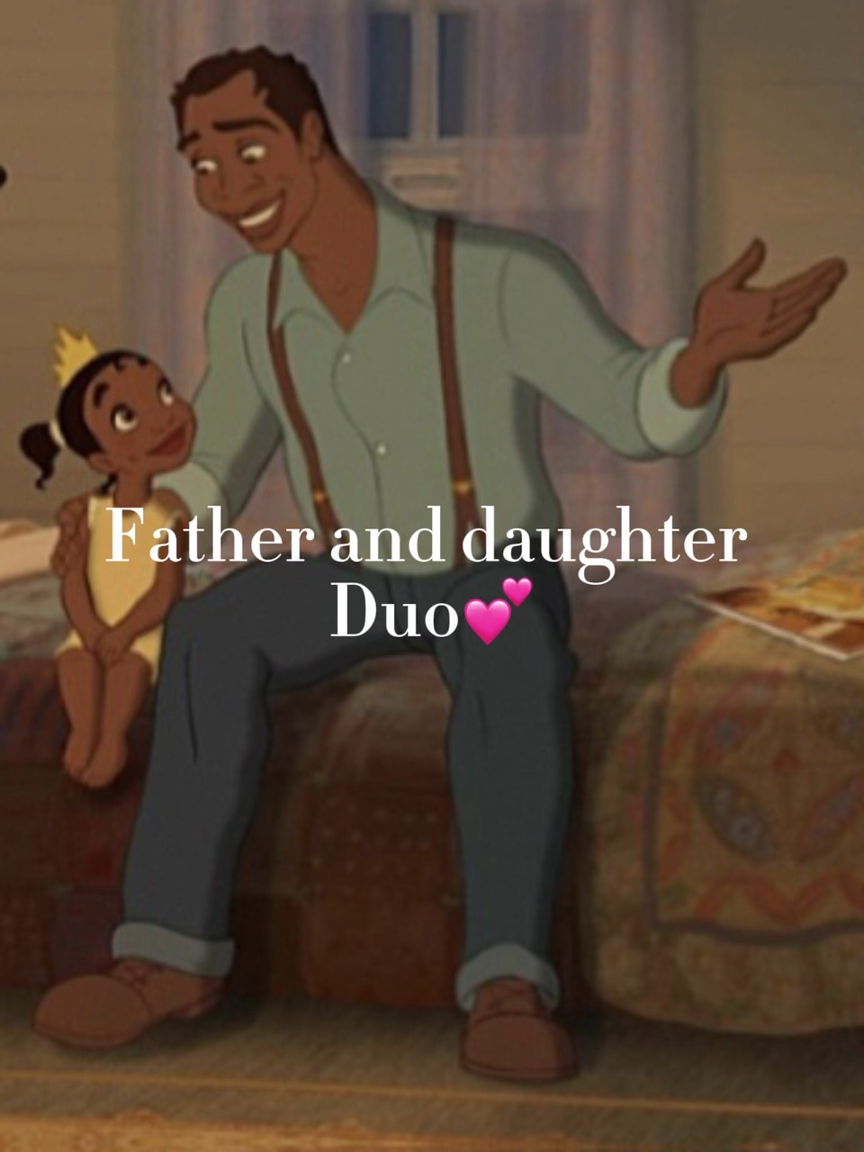 Father and daughter💕