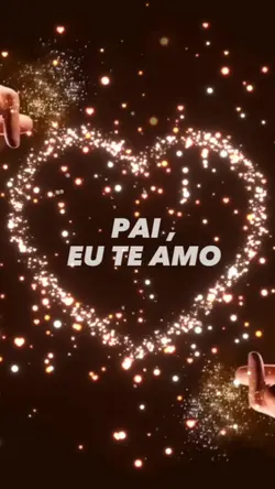 Eu te amo pai
