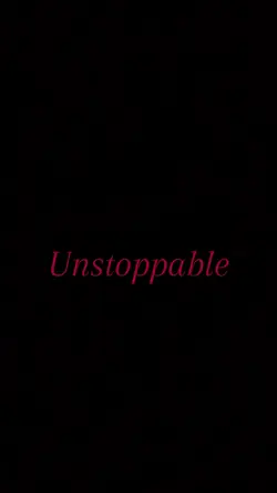 Unstoppable
