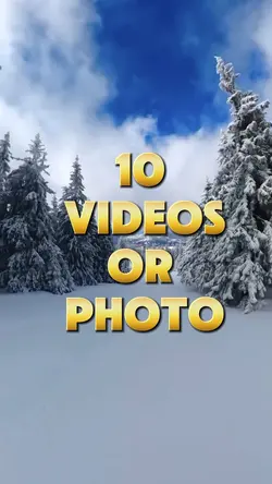 10 videos or photos