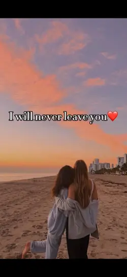 Never leave you 