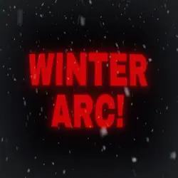 WINTER ARC ❄️
