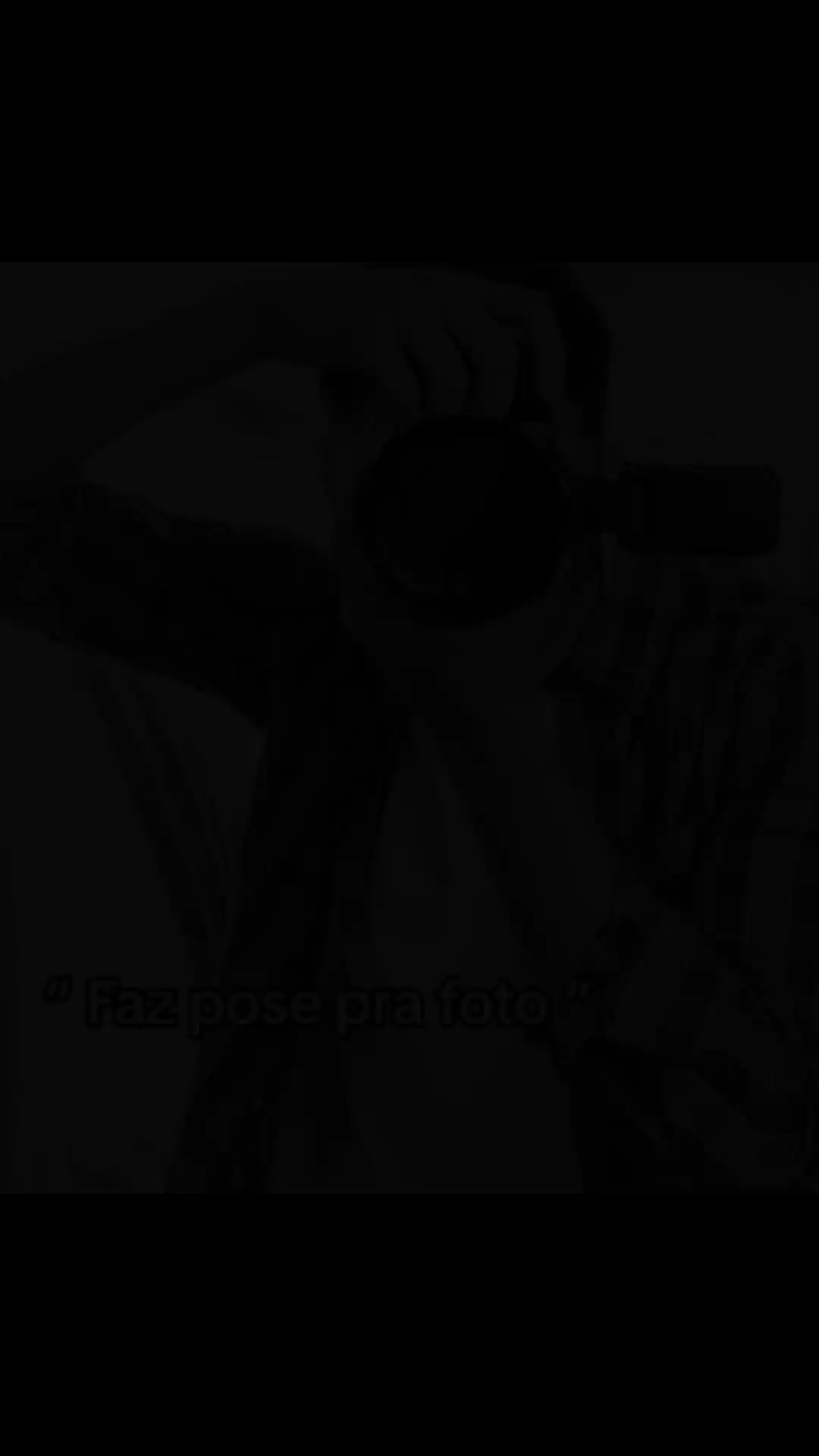 faz pose pra foto!