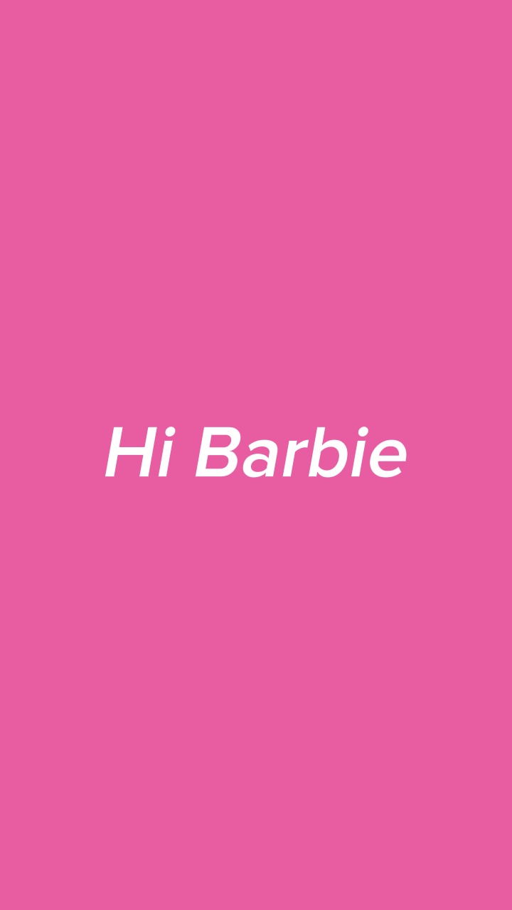 HI BARBIE 💗