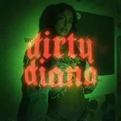 Dirty Diana