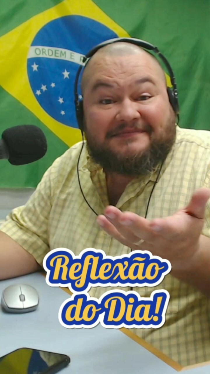 Reflexão do dia